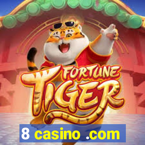 8 casino .com